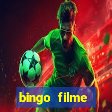 bingo filme completo dublado